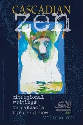 Cascadian Zen Reading