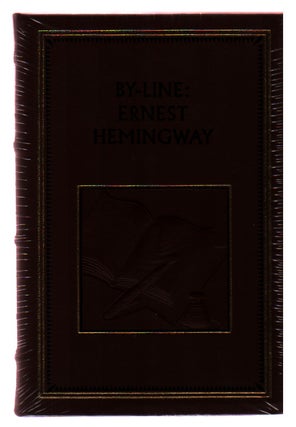 Item #00501318 By-Line: Ernest Hemingway. Ernest Hemingway