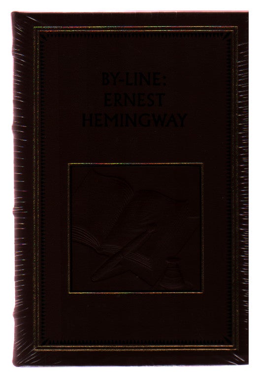 Item #00501318 By-Line: Ernest Hemingway. Ernest Hemingway.