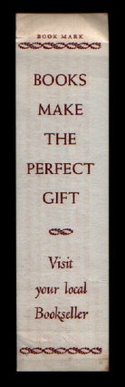 Item #00514046 And it is wonderful that even Today... [Book Mark: Books Make the Perfect Gift...