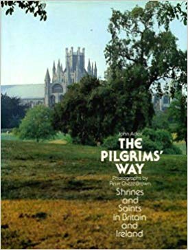 Item #00514749 The Pilgrims' Way: Shrines and Saints in Britain and Ireland. John Eric Adair