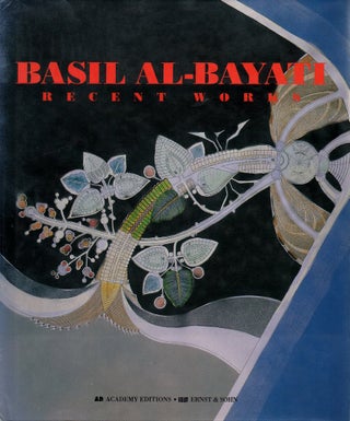Item #00514756 Basil Al-Bayati: Recent Works. Basil Al-Bayati