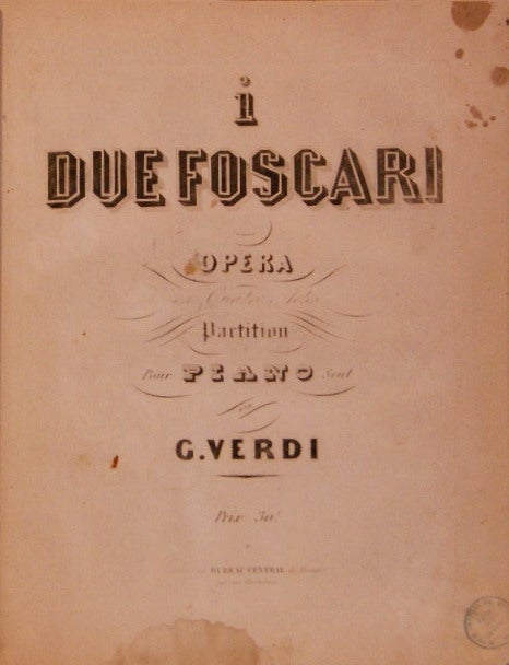 I due Foscari: opera en quatre Actes Partition Pour Piano Seul; Rigoletto:  opera en quatre Actes Partition Pour Piano Seul with 4 Other works