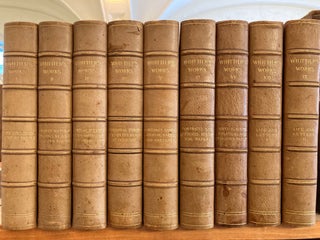 Item #00523053 The Works of John Greenleaf Whittier [9 volumes]. John Greenleaf Whittier