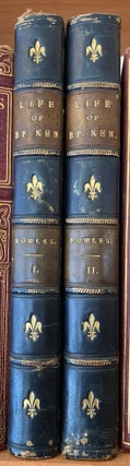 Item #00524028 The Life of Thomas Ken, D. D. Deprived Bishop of Bath and Wells [2 Volumes]....