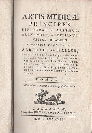 Artis medicae principes: Hippocrates, Aretaeus, Alexander, Aurelianus, Celsus, Rhaeze Tomus I