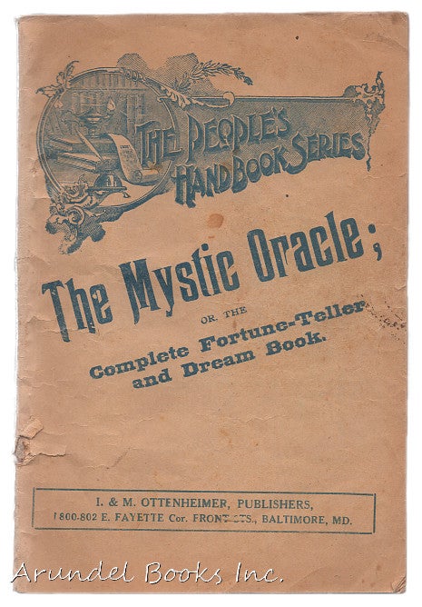Item #00527247 The Mystic Oracle; Or, the Complete Fortune-Teller and Dream Book (People's hand book series). na.