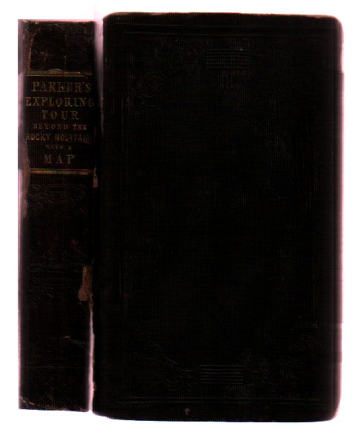 Item #00528723 Journal of an Exploring Tour Beyond the Rocky Mountains, under the direction of the A.B.C.F.M. Samuel Parker.