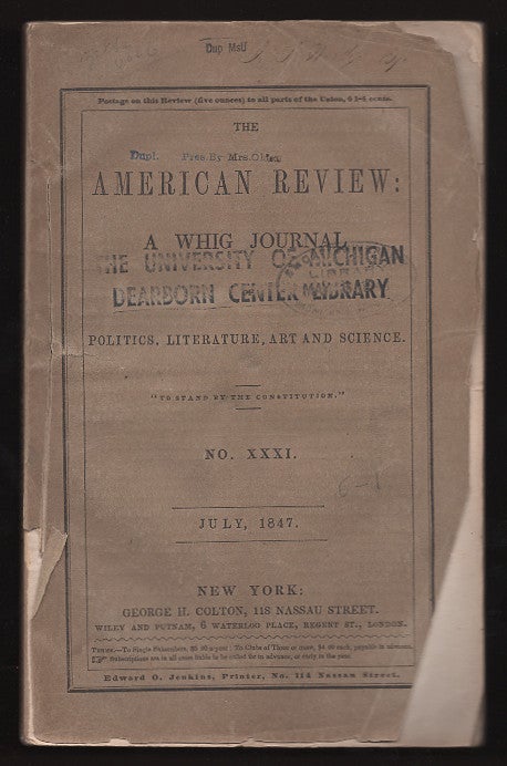 Item #00529376 The American Review: A Whig Journal (No. XXXI) Volume VI No. 1 July, 1847. Herman Melville.