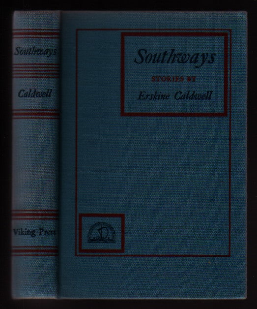 Item #00530703 Southways Stories By Erskine Caldwell. Erskine Caldwell.