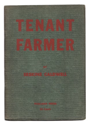Item #00530978 Tenant Farmer. Erskine Caldwell