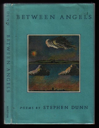 Item #00532479 Between Angels. Stephen Dunn