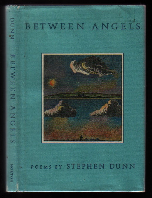 Item #00532479 Between Angels. Stephen Dunn.
