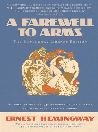 Item #00532661 A Farewell to Arms: The Hemingway Library Edition. Ernest Hemingway