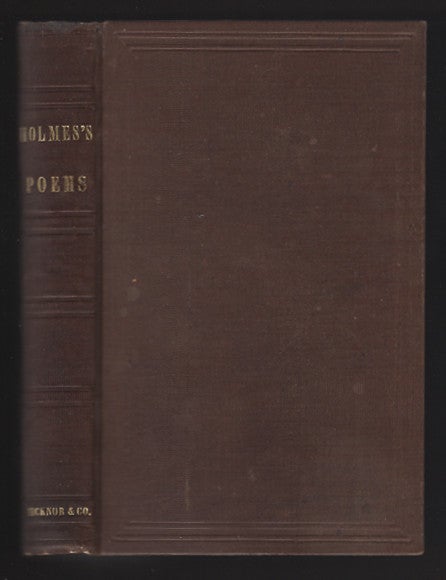Item #00535437 Poems By Oliver Wendell Holmes. Oliver Wendell Holmes.