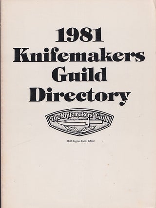 Item #00536055 1981 Knifemakers Guild directory. Knifemakers Guild