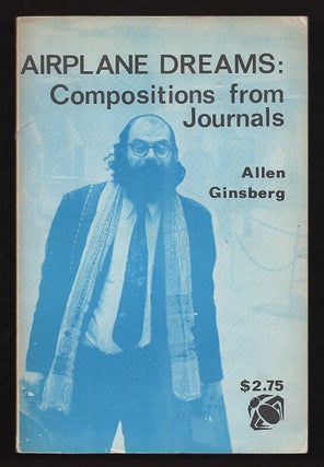 Item #00536214 Airplane Dreams: Compositions from Journals. Allen Ginsberg