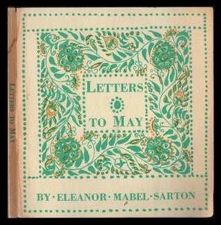 Item #00540106 Letters to May. Eleanor Mabel Sarton