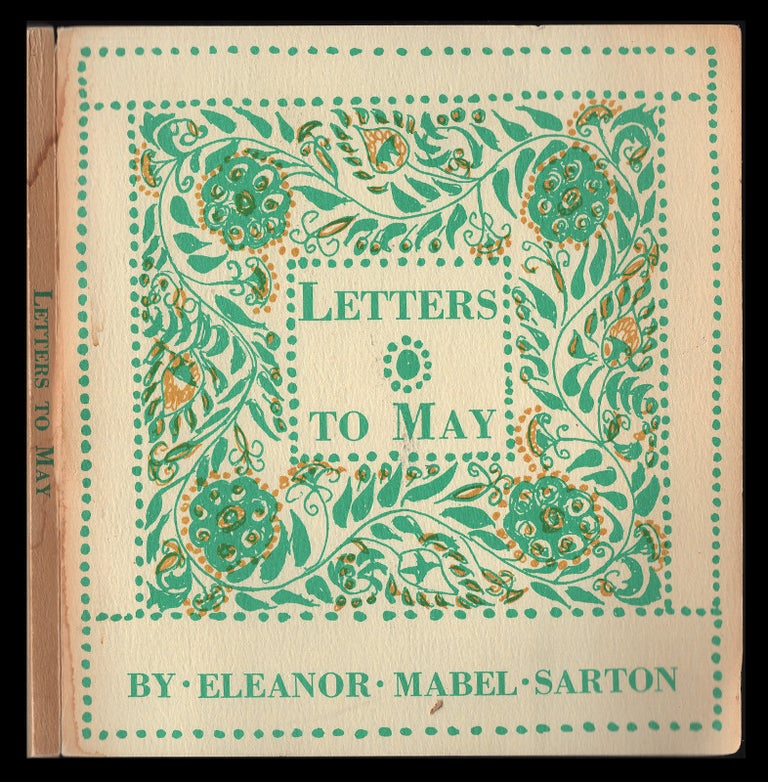 Item #00540106 Letters to May. Eleanor Mabel Sarton.