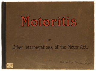 Item #00541187 Motoritis or Other Interpretations of the Motor Act. Charles E. Crombie, Chas