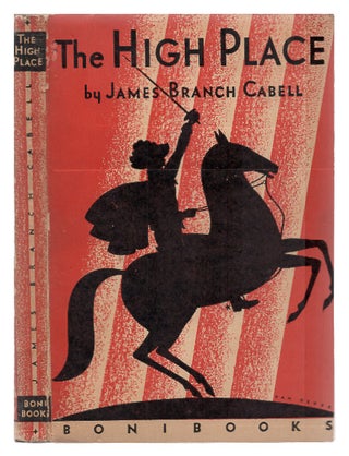 Item #00541428 The High Place: A Comedy of Disenchantment (Bonibooks). James Branch Cabell