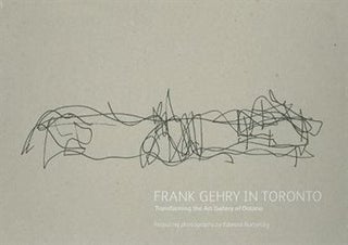 Item #00542203 Frank Gehry in Toronto: Transforming the Art Gallery of Ontario Featuring...