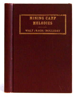 Item #00544796 Mining-Camp Melodies. Walt Holliday, Rags