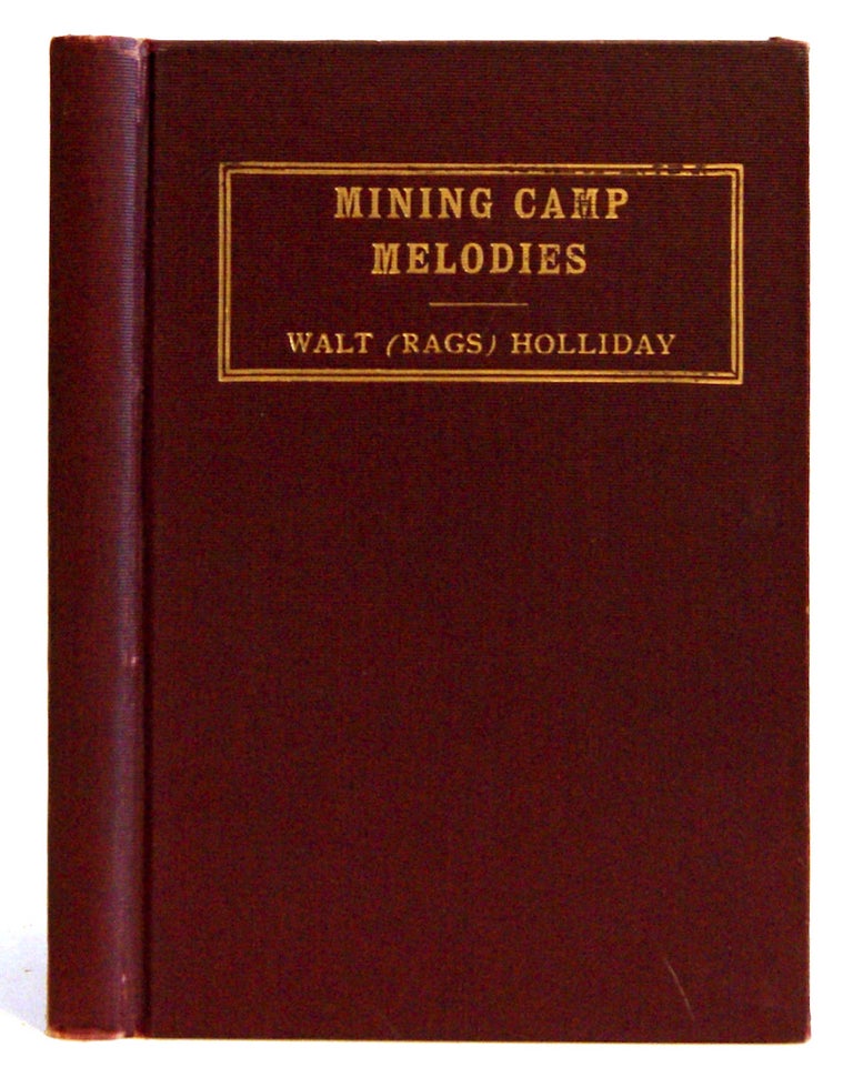 Item #00544796 Mining-Camp Melodies. Walt Holliday, Rags.