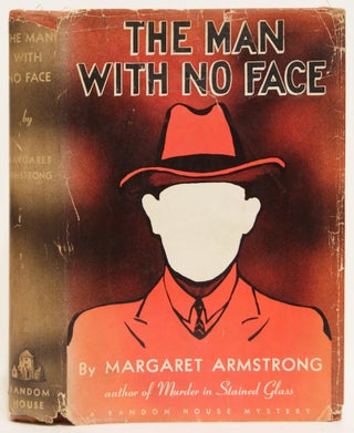 Item #00545360 The Man with No Face. Margaret Armstrong