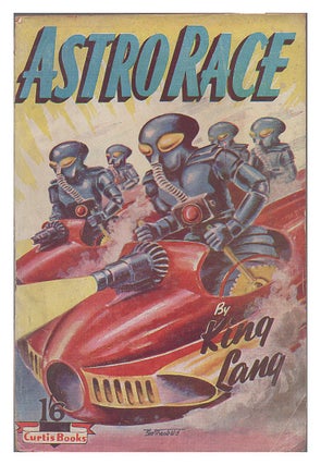 Item #005486390 Astro-Race. King Lang, David Arthur Griffiths