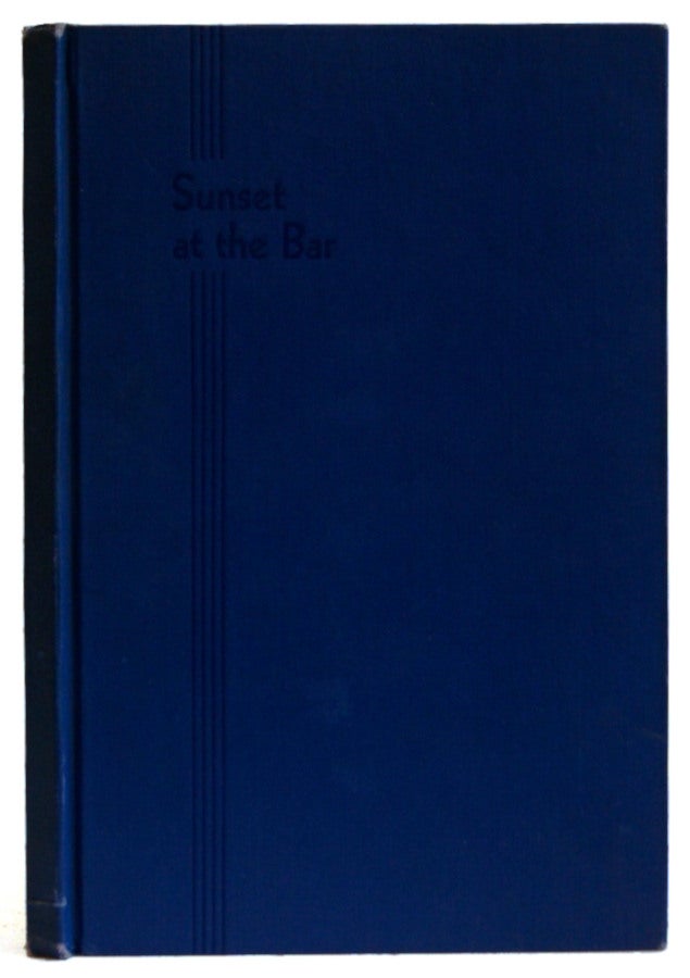 Item #005486590 Sunset at the Bar: Poems of Oregon. Judge J. A. Buchanan.