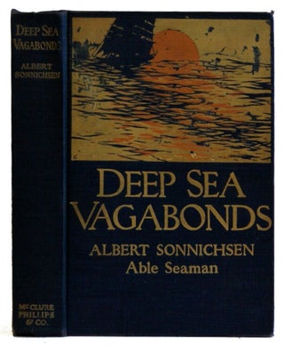 Item #005486861 Deep Sea Vagabonds. Albert Sonnichsen