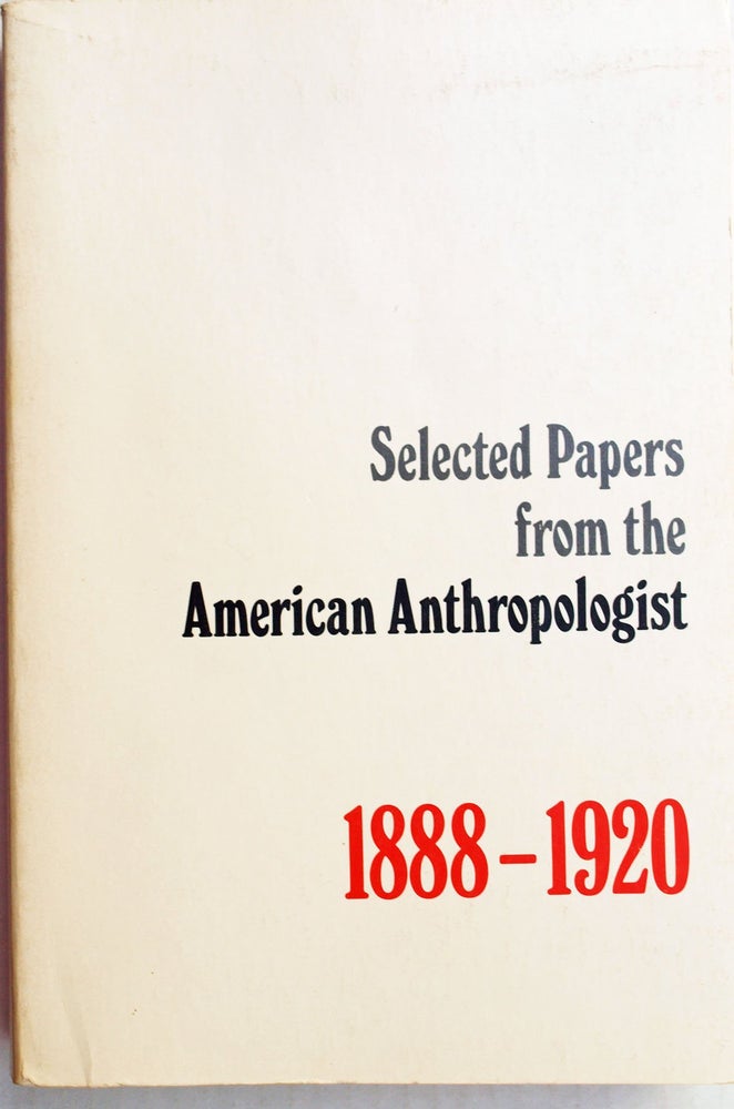 Item #005488848 Selected Papers from the American Anthropologist 1888-1920. Frederica De Laguna.