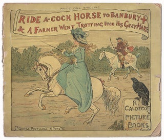 Item #005489435 Ride a-Cock Horse to Banbury + & A Farmer Went Trotting Upon His Grey Mare (R....