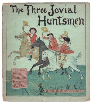 Item #005489438 The Three Jovial Huntsmen (R. Caldecott Picture Books). Randolph Caldecott