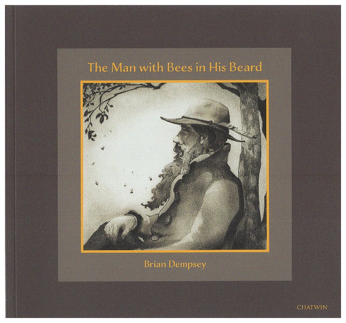 Item #005490416 The Man With Bees in His Beard. Brian Dempsey.