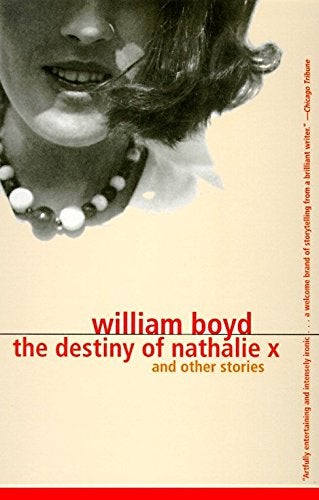 Item #005490752 The Destiny of Nathalie X. William Boyd.