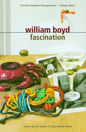 Item #005490757 Fascination: Stories. William Boyd