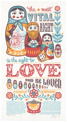 Item #005491261 The Most Vital Right Is The Right To Love And Be Loved {Broadside]. Emma Goldman,...