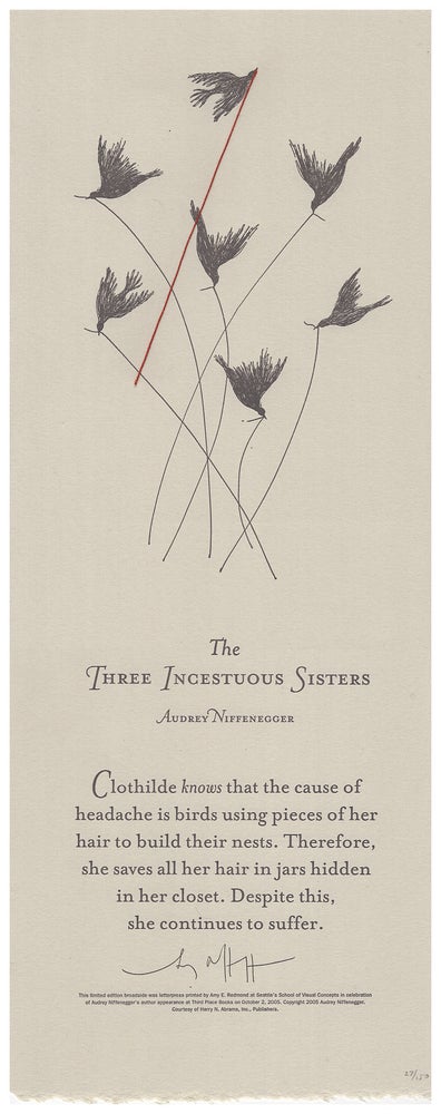 Item #005491525 The Three Incestuous Sisters [Broadside]. Audrey Niffenegger.