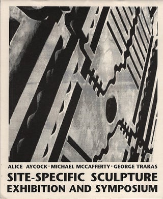 Item #005493167 Site-Specific Sculpture Exhibition and Symposium: Alice Aycock, Michael...
