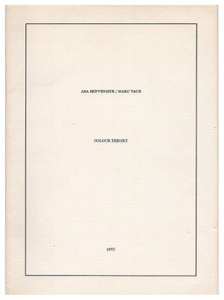 Item #005496983 Colour Theory. Asa Benveniste, Marc Vaux