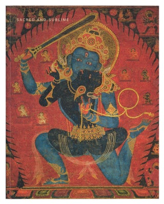 Item #005497583 Sacred and Sublime Art From India and Southeast Asia. Carlton Rochelle