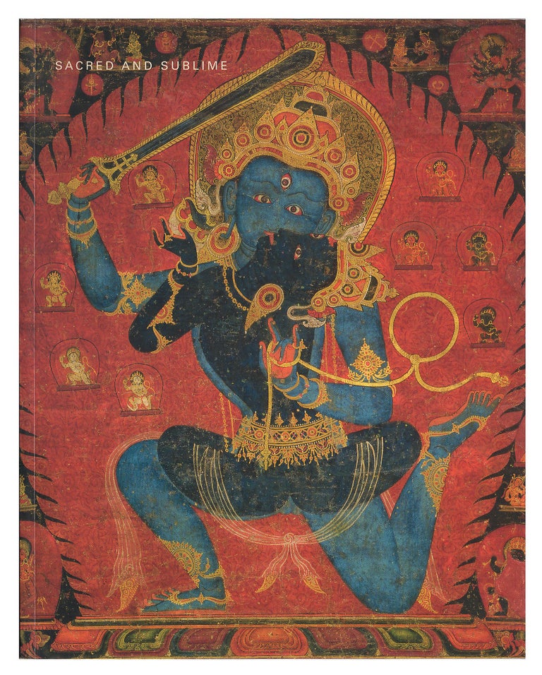 Item #005497583 Sacred and Sublime Art From India and Southeast Asia. Carlton Rochelle.