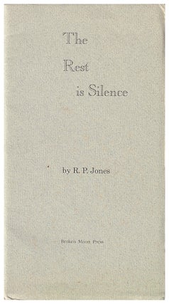 Item #005500564 The Rest is Silence. R. P. Jones
