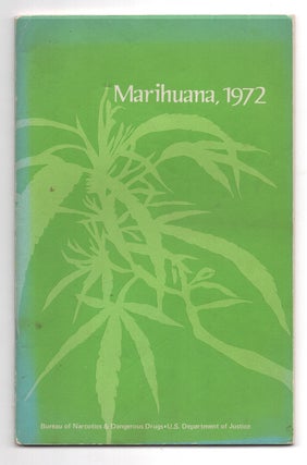 Item #005500928 Marihuana 1972 (GPO 0-440--858). United States. Bureau of Narcotics and Dangerous...