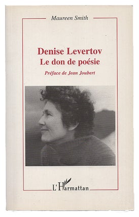Item #005501672 Denise Levertov: Le don de poésie (Collection Critiques littéraires) (French...