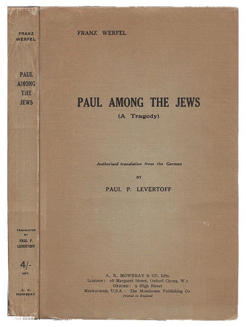 Item #005501674 Paul Among the Jews (A tragedy). Franz Werfel, Paul P. Levertoff.
