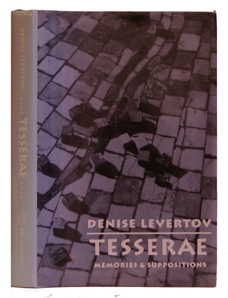Item #005502062 Tesserae: Memories & Suppositions. Denise Levertov.