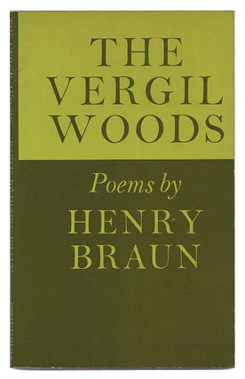 Item #005502133 The Vergil Woods: Poems. With Typescript Draft of 'The Shed'. Henry Braun